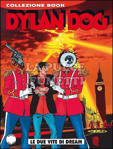 DYLAN DOG COLLEZIONE BOOK # 223: LE DUE VITE DI DREAM